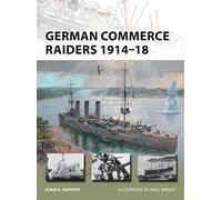 German Commerce Raiders 1914-18