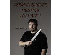 German Dagger Fighting Volume One