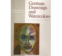German Drawings and Watercolours: Including Austrian and Swiss Works (Collections of the Detroit Institute of Arts)