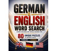 German & English Word Search Puzzles Book: 80 Categories | Learn Languages While Solving Puzzles | Answer Key Included