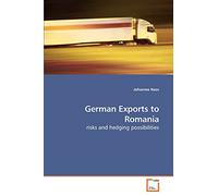 German Exports to Romania: risks and hedging possibilities