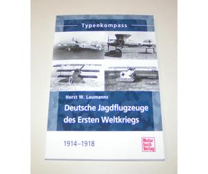 German Fighter Aircraft Of The First World War - 1914 To 1918 - Type Compass