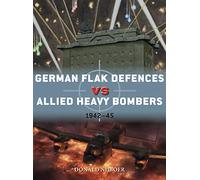 German Flak Defences vs Allied Heavy Bombers : 1942-45