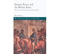 German Forces and the British Army (War, Cultur. Wishon<|