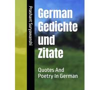 German Gedichte und Zitate: Quotes And Poetry In German