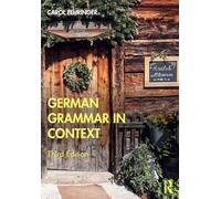 German Grammar in Context (Languages in Context)