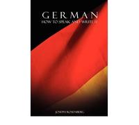 [(German: How to Speak and Write It)] [Author: Joseph Rosenberg] published on (August, 2012)