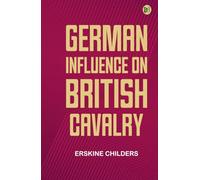 German Influence on British Cavalry