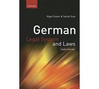 German Legal System and Laws: Fourth Edition (German Legal System & Laws)