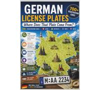 GERMAN LICENSE PLATES - Where Does That Plate Come From?: The Complete Guide to 700+ German Registration Codes, Cities and Districts | Road Trip & ... Germany (Kennzeichenbücher Land: Deutschland)