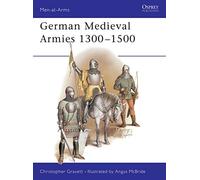 German Medieval Armies 1300-1500: 166 (Men-at-Arms)