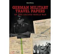 German Military Travel Papers of the Second World War