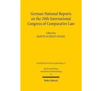 German National Reports on the 20th International Congress of Comparative Law