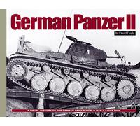 German Panzer II: A Visual History of the German Army’s WWII Light Tank (Visual History Series)