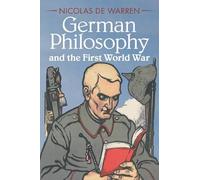 German Philosophy and the First World War
