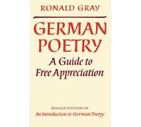 German Poetry: A Guide to Free Appreciation