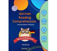 German Reading Comprehension for KIds (Level 1) workbook: Leseverstehen deutsch