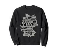 German Regional Greetings Map Dialect Typography Sweatshirt