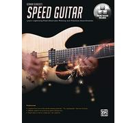 German Schauss's Speed Guitar: Learn Lightning Fast Alternate Picking and Coordination (Book & Online Audio & Video)