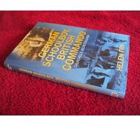 German Schoolboy, British Commando: Churchill's Secret Soldier