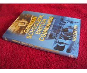 German Schoolboy, British Commando: Churchill's Secret Soldier