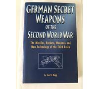 German Secret Weapons of the Second World War
