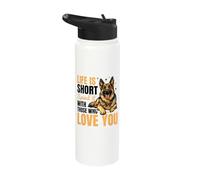 German Shepherd Dog Breed Life is Short Spend it with Those Stainless Steel Insulated Water Bottle