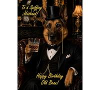 German Shepherd Dog Funny Gentleman Victorian Birthday Card for Husband - For Him Dapper Spiffing Humour Greeting Blank Inside Envelope Included Gift Idea UK