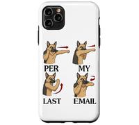 German Shepherd Funny Per My Last Email Office Work Humor Case for iPhone 11 Pro Max