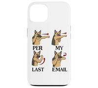 German Shepherd Funny Per My Last Email Office Work Humor Case for iPhone 13