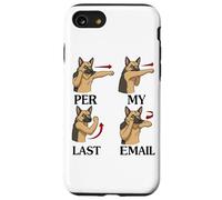 German Shepherd Funny Per My Last Email Office Work Humor Case for iPhone SE (2020) / 7/8