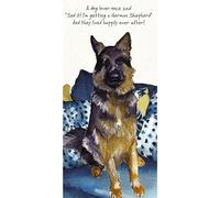 German Shepherd Happily Ever After Little Dog Laughed Greeting Card Blank Inside HAE12