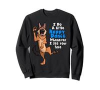 German Shepherd Happy Dance Dog Quote Sweatshirt