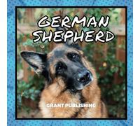 German Shepherd: Wildlife Books for Kids (Wildlife book for young children)