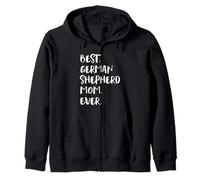 German Shepherds Best German Shepherd Mom Ever Zip Hoodie