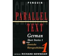 German Short Stories: Deutsche Kurzgeshichten: Volume 1 (Penguin Parallel Text Series)