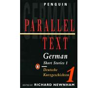 German Short Stories: Deutsche Kurzgeshichten: Volume 1 (Penguin Parallel Text S