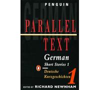 German Short Stories: Deutsche Kurzgeshichten: Volume 1 (Penguin Parallel Text Series)