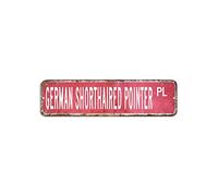 German Shorthaired Pointer Street Sign Animal Breed Metal Sign 3x12in Customized Windproof Metal Tin Sign Antique Poster Plaque for Garage Bar Cinema Garden Road