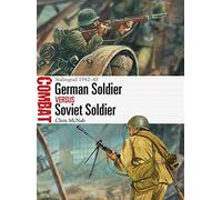 German Soldier vs Soviet Soldier: Stalingrad 1942-43 (Combat)