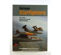 German Starfighters: The F-104 in German Air Force and Naval Air Service