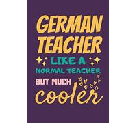 German Teacher Gifts: Lined Notebook Journal Diary Paper Blank, an Appreciation Gift for German Teacher to Write in (Volume 8)