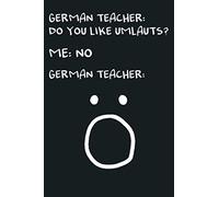 German Teacher Humor Surprised Umlaut: Notebook Planner - 6x9 inch Daily Planner Journal, To Do List Notebook, Daily Organizer, 114 Pages