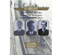 German U-boat Aces Karl-Heinz Moehle, Reinhard Hardegen & Horst von Schroeter: The Incredible Patrols of U-123 in World War II: 6 (German U-Boat Aces, 6)