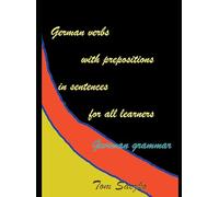 German verbs with prepositions in sentences For all learners: German vocabulary
