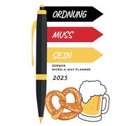 German Word-A-Day Planner 2025: Ordnung Muss Sein
