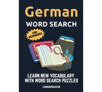 German Word Search: Learn New Vocabulary with Word Search Puzzles (For Beginners)