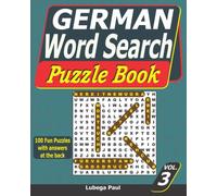 GERMAN WORD SEARCH PUZZLE BOOK VOLUME 3: 100 THEMA WORTSUCHE-PUZZLE-BUCH (GROSSDRUCK)