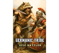 Germanic Tribe : Epic Battles