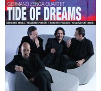Germano Zenga Quartet - Tide of Dreams
